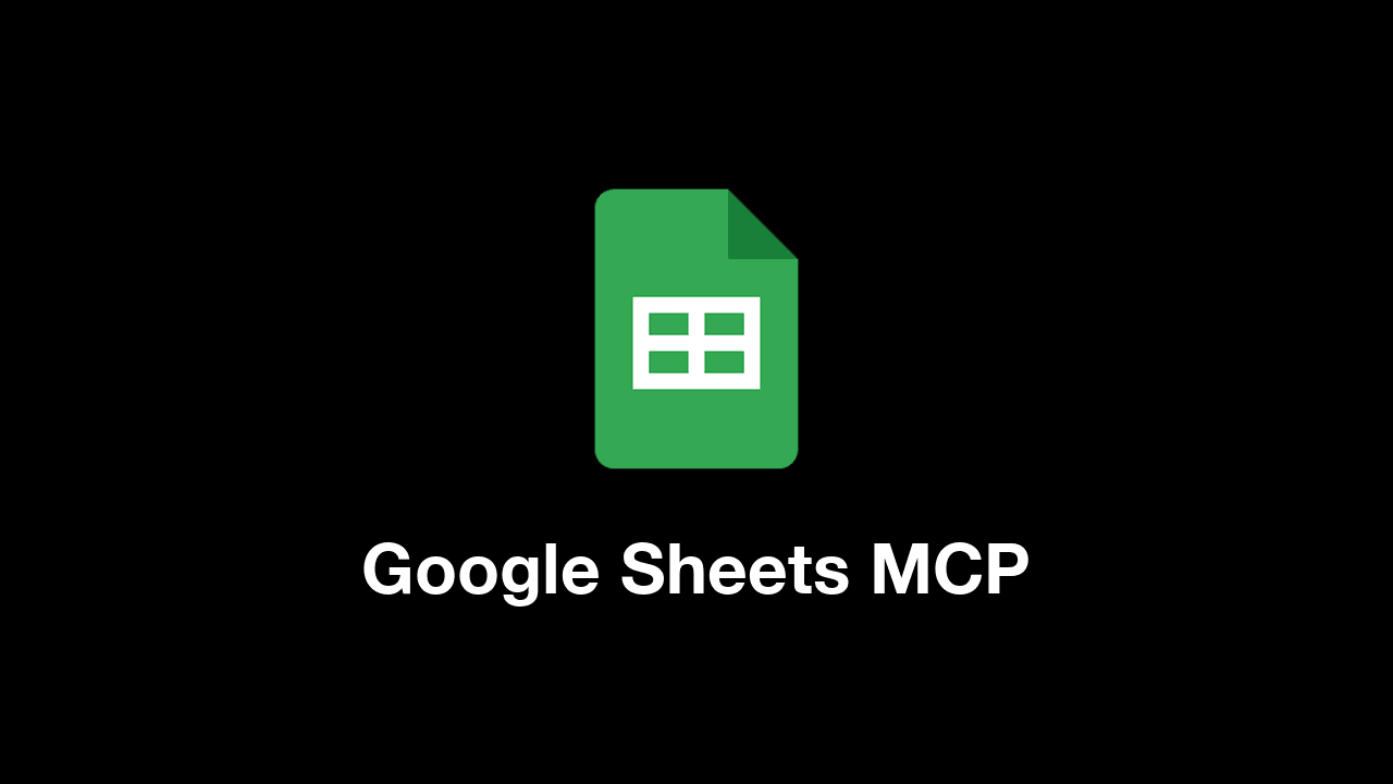 Google Sheets MCP
