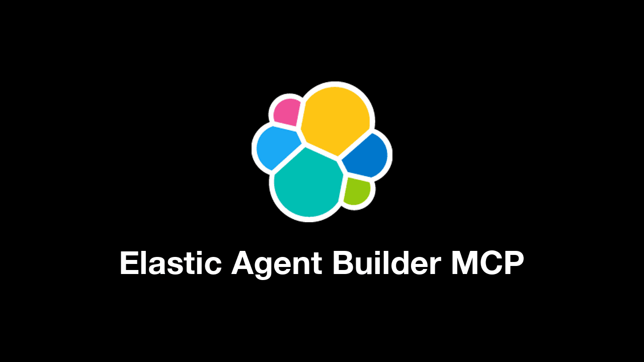 Elastic Agent Builder MCP