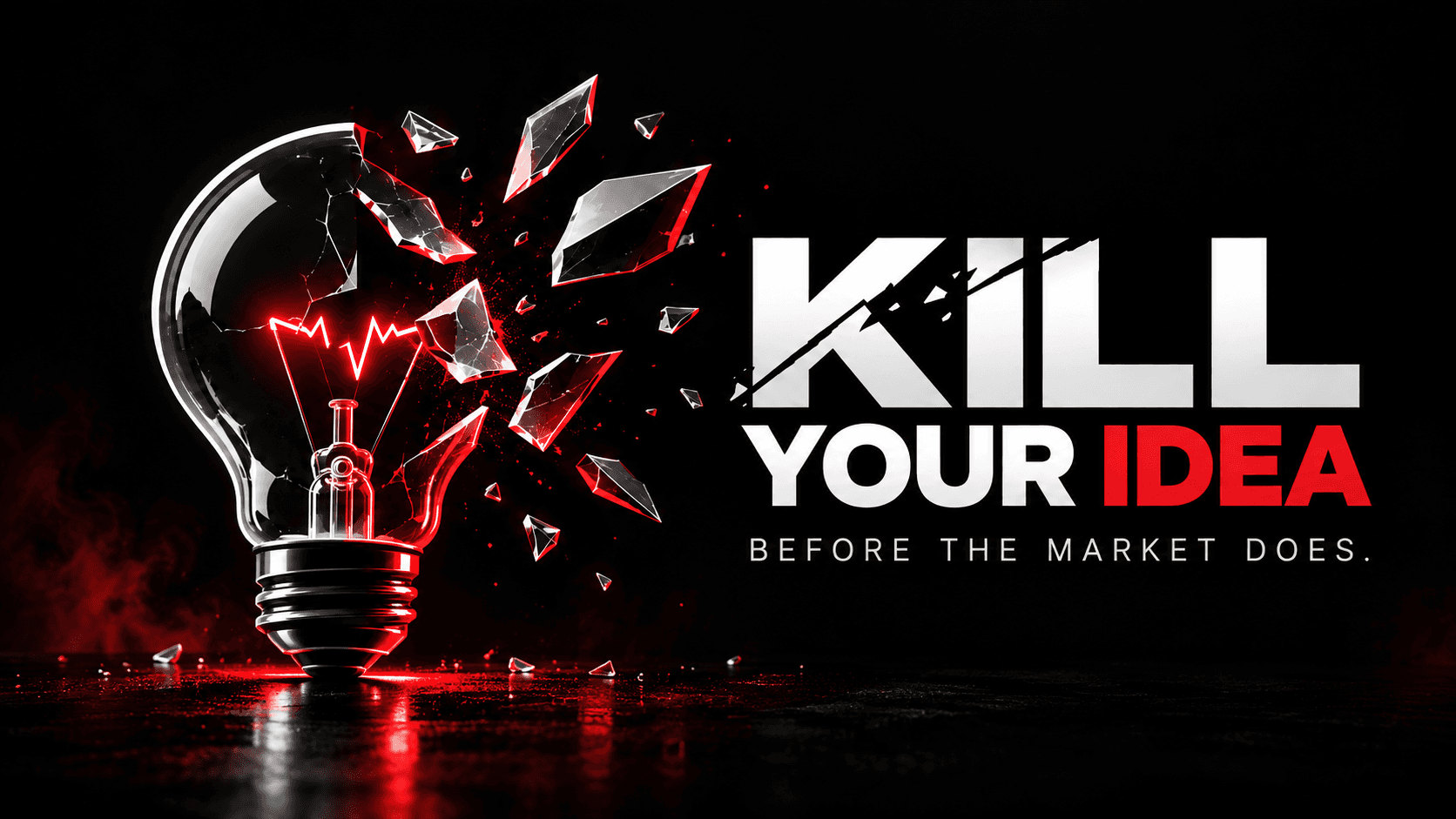 KILLYOURIDEA