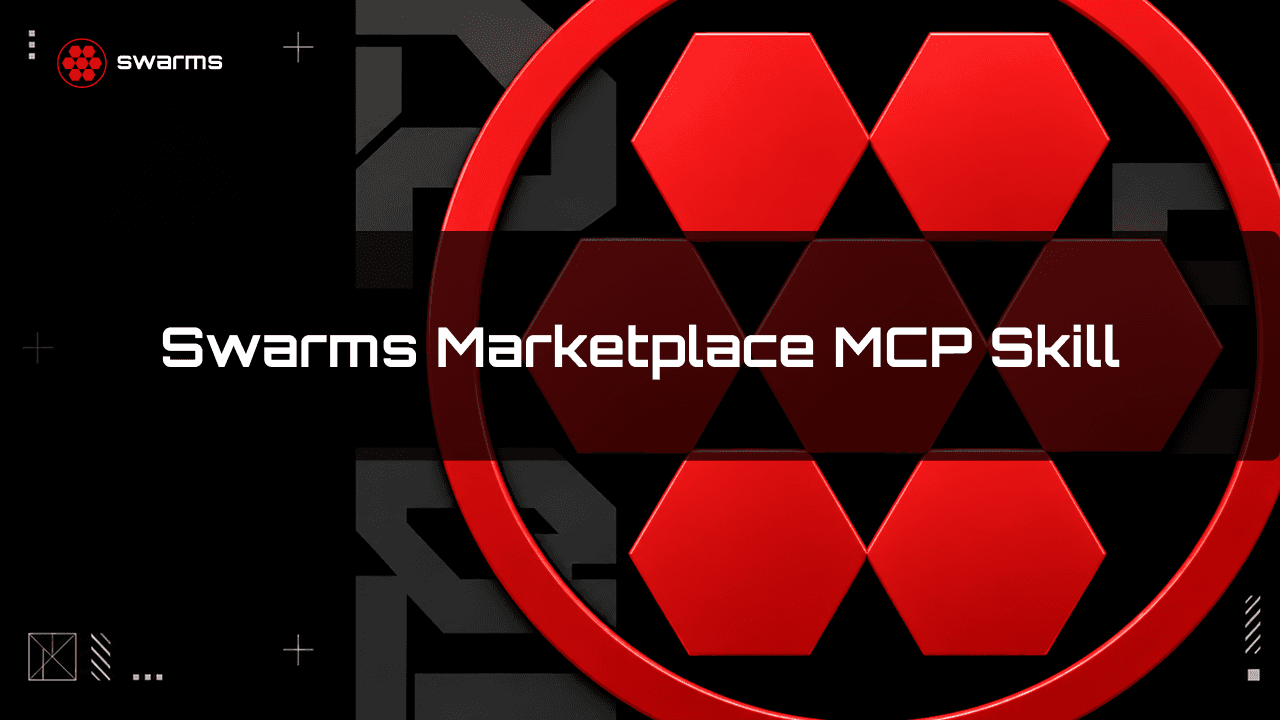 Swarms Marketplace MCP Skill